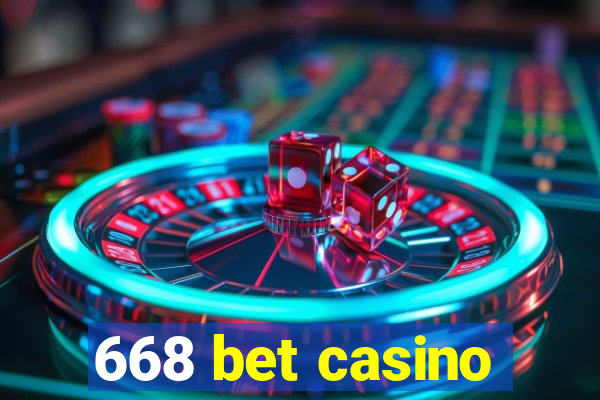 668 bet casino